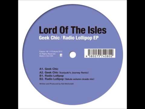 Lord Of The Isles — Lord Of The Isles - Radio Lollipop (Vakula Autumn Cicada Mix)
