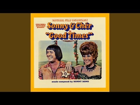 Sonny & Cher — Just a Name (Soundtrack Version)