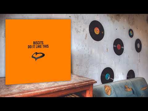 Biscits — Biscits - Do It Like This (Extended Mix)