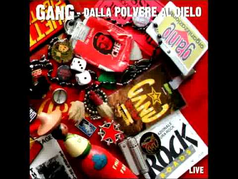 The Gang (3) — GANG  fermiamoli  (album version)