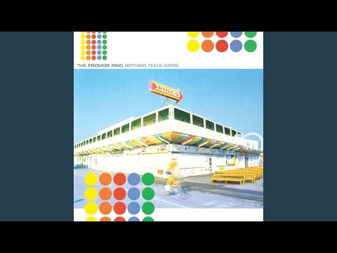 The Promise Ring — How Nothing Feels