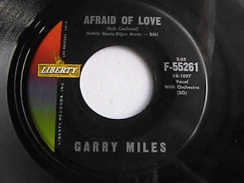 Garry Miles — GARRY MILES  AFRAID OF LOVE  LIBERTY RECORDS