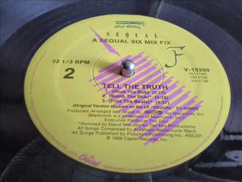 Sequal — SEQUAL- TELL THE TRUTH  [BOMB THE DUB]
