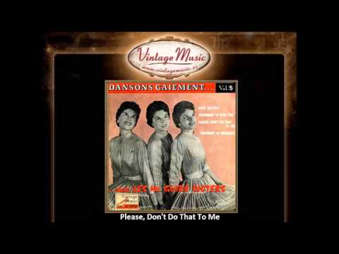 McGuire Sisters — The McGuire Sisters -- Please, Don't Do That To Me (VintageMusic.es)