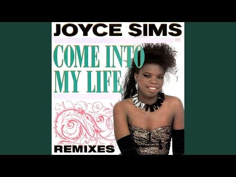 Joyce Sims — Come into My Life (Original Club Version)