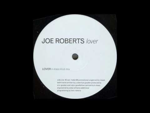 Joe Roberts — Joe Roberts - Lover (Pharmacy Dub)