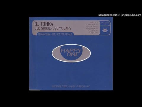 DJ Tonka — DJ Tonka - Use Ya Ears (Original Mix)