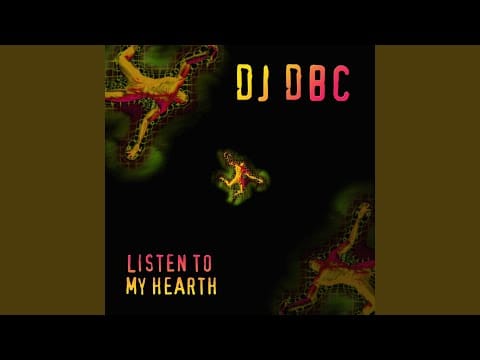 DJ DBC — Listen To My Hearth (Remix)