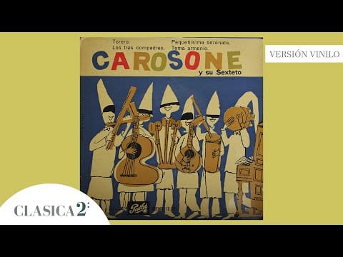 Renato Carosone E Il Suo Sestetto — RENATO CAROSONE Y SU SEXTETO |  Los tres compadres. Canción italiano