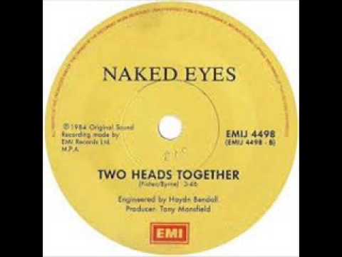 Naked Eyes — Naked Eyes - Two Heads Together (Extremely Rare)