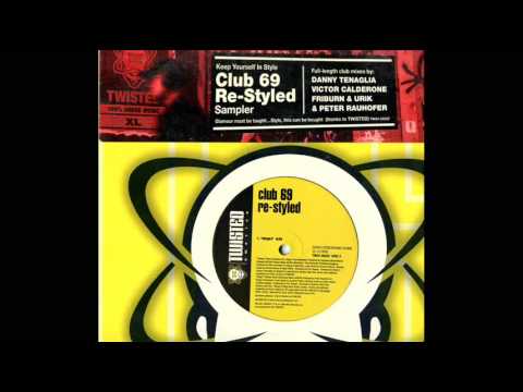 Club 69 — Alright Club 69 Re-Styled