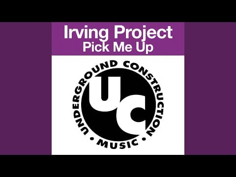 Irving Project — Pick Me Up (Dj Trajic's Chronic Remix)