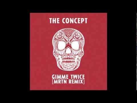 The Royal Concept — The Royal Concept - Gimme Twice (MRTN Remix Radio Edit)