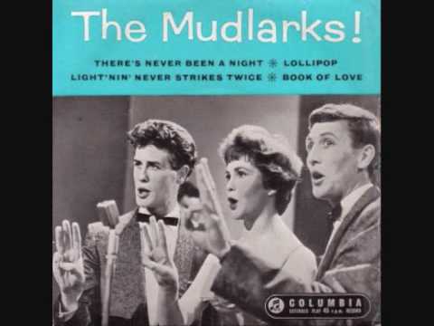 The Mudlarks — Mudlarks - Lollipop The 1958 UK Hit Version.