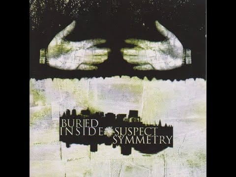 Buried Inside — Buried Inside - Suspect Symmetry (2001)