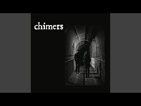 Chimers — turn on the lights