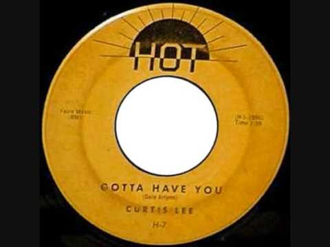 Curtis Lee — Curtis Lee- Gotta Have You 1959
