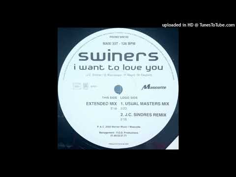 Swiners — Swiners - I Want To Love You (Extended Mix)