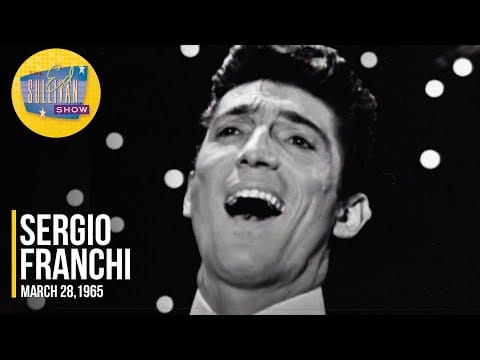 Sergio Franchi — Sergio Franchi "Stella By Starlight" on The Ed Sullivan Show