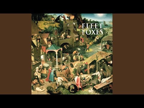 Fleet Foxes — Heard Them Stirring