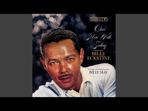 Billy Eckstine — Blues in the Night (2003 Remaster)