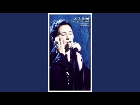 k.d. lang — The Consequences of Falling (Live)