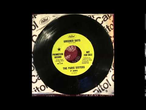 The Paris Sisters — The Paris Sisters - Greener Days b/w Golden Days