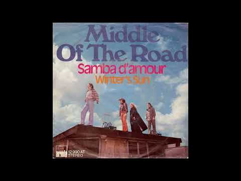 Middle Of The Road — Middle Of The Road - Samba D'amour - 1973