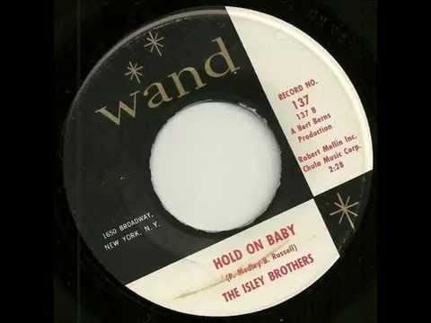 The Isley Brothers — Isley Brothers- hold on baby (Wand)
