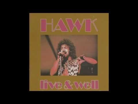 Hawk (37) — Hawk ‎– Live & Well