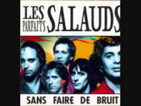 Les Parfaits Salauds — parfaits salauds