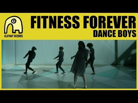 Fitness Forever — FITNESS FOREVER - Dance Boys [Official]