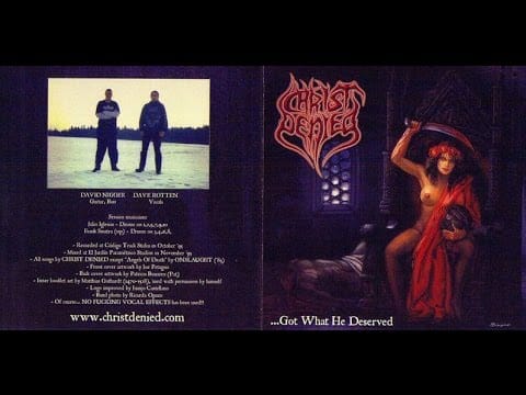 Christ Denied — Christ Denied - ...Got What He Deserved (Full Album)