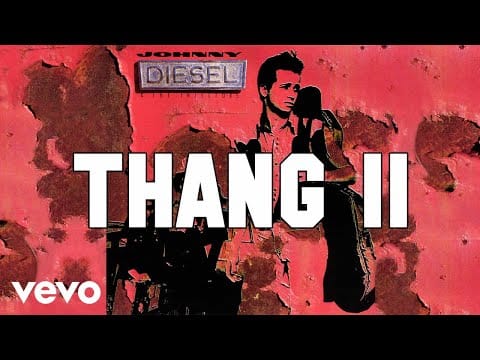 Johnny Diesel & The Injectors — Johnny Diesel & The Injectors - Thang II (Official Audio)