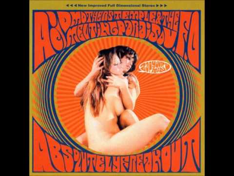 Acid Mothers Temple & The Melting Paraiso UFO — Acid Mothers Temple & The Melting Paraiso U.F.O. - Absolutely Freak Out
