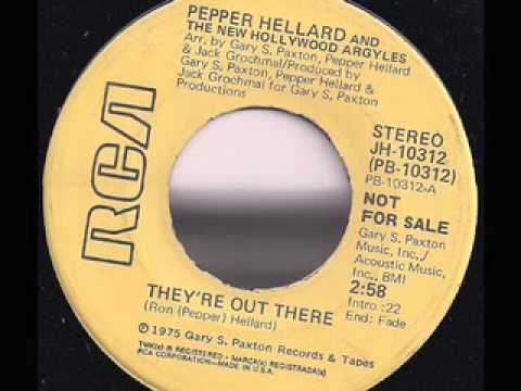 Hollywood Argyles — Pepper Hellard & New Hollywood Argyles  - They're Out There