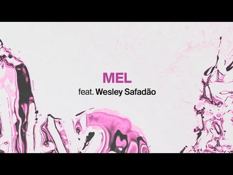 Anitta — Anitta feat Wesley Safadão - MEL [Official Lyric Video]
