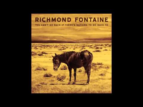 Richmond Fontaine — Richmond Fontaine  -  Don't skip out on me