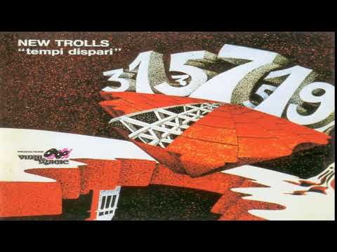 New Trolls — New Trolls 1974-'Tempi Dispari Full Album ' Remastered HQ