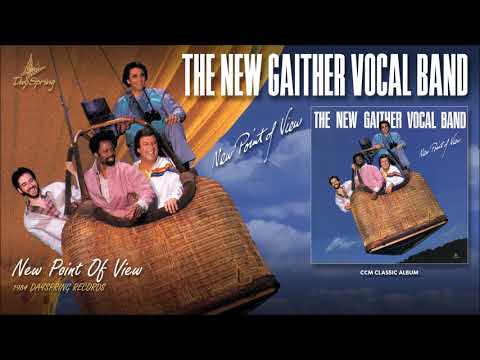 The New Gaither Vocal Band — Gaither Vocal Band - New Point Of View