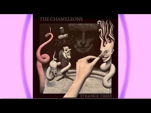 The Chameleons — The Chameleons- Strange Times (Side Two)