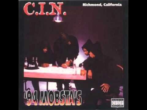 C.I.N. — C I N - 94 Mobsta's -  Symptoms Of A Psycho