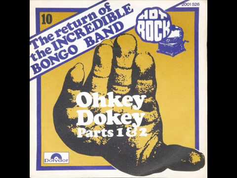 The Incredible Bongo Band — Incredible Bongo Band - Ohkey Dokey Parts 1 & 2