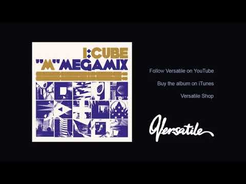 I:Cube — I:Cube - "M" Megamix - Full Album
