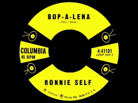 Ronnie Self — Ronnie Self - "Bop-A-Lena" (1958)