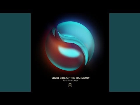 Andrew Rayel — Light Side Of The Harmony (FYH 200 Anthem) (Extended Mix)