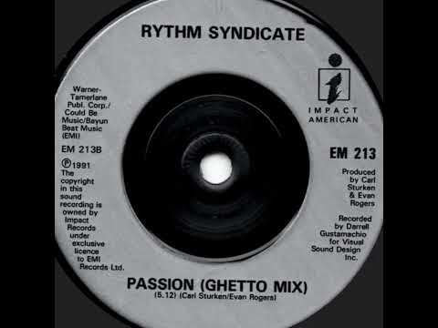 Rythm Syndicate (2) — Rythm Syndicate - Passion (Ghetto Mix) --- 1991
