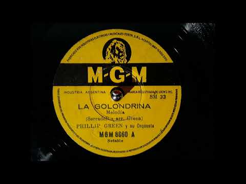 Philip Green And His Orchestra — Philip Green y su orquesta  - La golondrina..