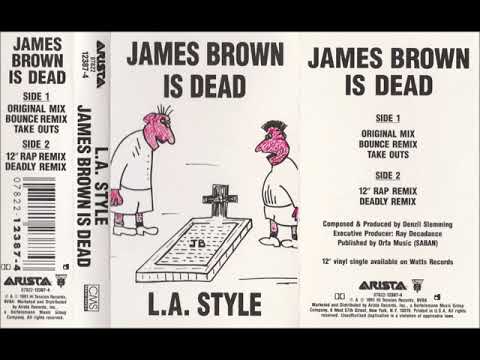 L.A. Style — L.A. Style – James Brown Is Dead (Full CS)
