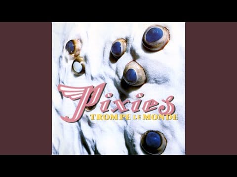 Pixies — Lovely Day